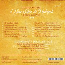 "Giacches de Wert, il Nono Libro de Madrigali, a cinque et sei voci, 1588. 14 Titel, La Compagnia del Madrigale, Total Time: 57:18."