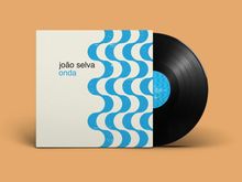 João Selva: Onda, LP