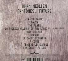 Kham Meslien: Fantomes...Futurs, CD