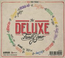 Deluxe: The Deluxe Family Show, CD