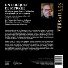 UN BOUQUET DE MYRRHE, Musik für französische Kathedralen des 17. Jahrhunderts, Les Pages & les Chantres, Fabien Armengaud.