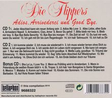 Flippers: Adios, Arrivederci und Good Bye, 3 CDs