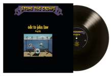 Stone The Crows: Ode To John Law (remastered) (180g), LP