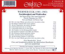 Werner Egk (1901-1983): Furchtlosigkeit &amp; Wohlwollen für Tenor,Chor,Orchester, CD