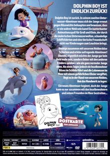 DOLPHIN BOY IST ENDLICH ZURÜCK! Animationsspaß mit Abenteuer und Freundschaft im Meer. Mit cooler Postkarte zum Ausmalen.