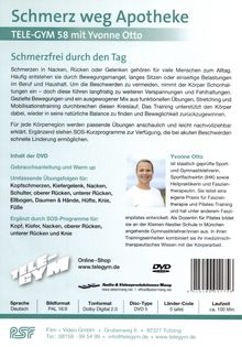 "Schmerz weg Apotheke. TELE-GYM 58 mit Yvonne Otto. Schmerzfrei durch den Tag. Inhalt der DVD: Übungen für verschiedene Körperregionen."