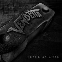 Vendetta: Black As Coal (Limited Edition), LP