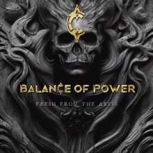 Balance Of Power: Fresh From The Abyss (Limited Edition), LP