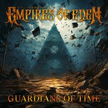 Empires Of Eden: Guardians Of Time (Ltd. Black Vinyl), LP