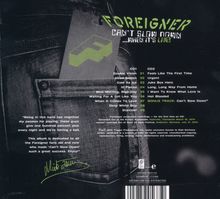 Foreigner: Can't Slow Down...When It's Live!, 2 CDs