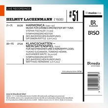 Helmut Lachenmann, live recordings #51. Werke: "Harmonica" und "Klangschatten – mein Saitenspiel". Total: 57:52.