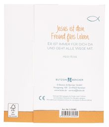 "Jesus ist dein Freund fürs Leben. Er ist immer für dich da und geht alle Wege mit. Heidi Rose." Oben ein Fisch-Symbol.
