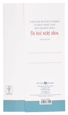 "LASS DIE BUNTEN FARBEN IN DEIN HERZ UND GEH DEINEN WEG. Du bist nicht allein. Heidi Rose." Unten blaue Bordüre mit Punkten.