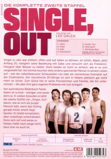 Die komplette zweite Staffel: "Single, Out". Episodenliste: 1-Hart, 2-Post, 3-Eier, 4-Glücklich?, 5-Guter Typ, 6-Albtraum, 7-Birthday Boy.