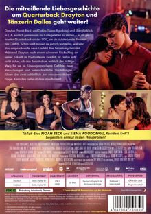 Die mitreißende Liebesgeschichte um Quarterback Drayton und Tänzerin Dallas geht weiter! DVDs Details unten, Hauptfiguren oben.