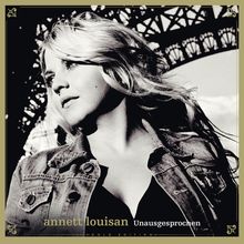 Annett Louisan: Unausgesprochen (Gold Edition inkl. Bonustracks) (180g) (45 RPM), 2 LPs