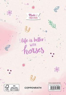 "Pferde & Freunde", "life is better with horses". Pastellfarben, Kleeblätter, Hufeisen, Blumen und ein grüner Zweig.