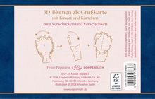 3D-Blumen als Grußkarte. Anleitung zur Montage in drei Schritten mit Pfeilen. Logo: Feine Papeterie Coppenrath.