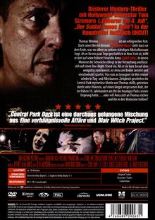 "Central Park Dark" ein Mystery-Thriller mit Tom Sizemore, Laufzeit ca. 78 Minuten. Erinnerungen an "Eine verhängnisvolle Affäre".