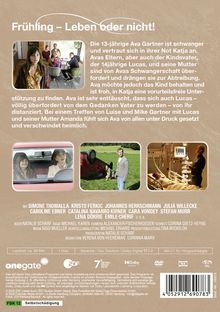 "Frühling – Leben oder nicht! Die 13-jährige Ava Gartner ist schwanger und vertraut sich in ihrer Not Katja an."