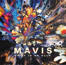 Mavis: Grief Is No Ally (Limited Edition) (Curacao Marbled Vinyl), LP