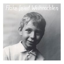 Flake: Flake feiert Weihnachten (180g) (Limited Edition), LP