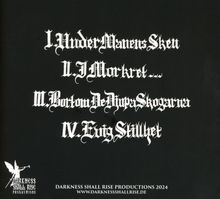 I. Under Mannens Sken  
II. I Mörkret  
III. Bortom De Djupa Skogarna  
IV. Evig Stillhet  
Logo mit Engel und Trompete.