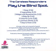 The Careless Responders: Play The Blind Spot (CD), CD