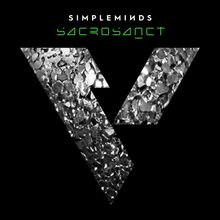 Oben steht "SIMPLEMINDS", darunter "SACROSANCT" in Grün. Ein abstraktes V mit metallischer Textur auf schwarzem Hintergrund.