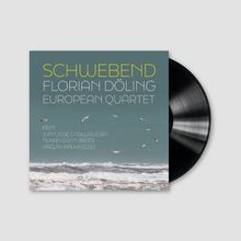 Covertext: SCHWEBEND FLORIAN DÖLING EUROPEAN QUARTET. Darunter Möwen über einer Meereslandschaft.