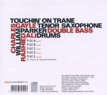 Charles Gayle, William Parker &amp; Rashied Ali: Touchin' On Trane - Live, CD