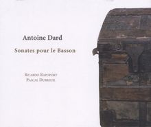 Antoine Dard (1715-1784): Sonaten Nr.1-6 für Fagott &amp; Bc, CD