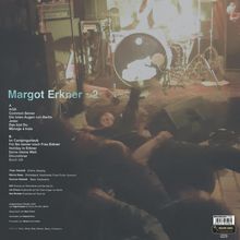 Texte: Margot Erkner • 2; Songliste mit Titeln; Bandmitgliedernamen.  
Eine verschwommene Live-Bühnenaufnahme.