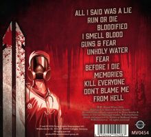 Eine Illustration mit einem Mann in Gasmaske vor rotem Hintergrund, daneben folgende Texte: 

"ALL I SAID WAS A LIE 
RUN OR DIE 
BLOODIFIED 
I SMELL BLOOD 
GUNS & FEAR 
UNHOLY WATER 
FEAR 
BEFORE I DIE 
MEMORIES 
KILL EVERYONE 
DON'T BLAME ME 
FROM HELL"

Das Bild zeigt eine düstere und bedrohliche Atmosphäre.