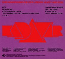 "KIDS ABANDONING DESTINY AMONG VANITY AND RUIN. Songtitel: LIES, HEARTACHE, EXPLOSIONS IN THE SKY, etc. Illustriertes Logo."