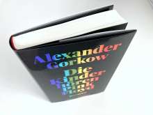 Alexander Gorkow: Die Kinder hören Pink Floyd (Mängelexemplar*), Buch