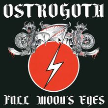 Ostrogoth: Full Moon's Eyes (Black Vinyl), LP