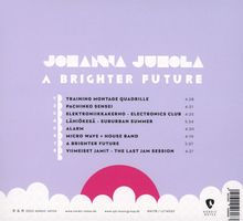 Johanna Juhola: A Brighter Future, CD