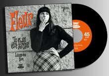 Fleur: Tu Es Un Etre Parfait / Laisse-Moi Faire (Limited Edition), Single 7"