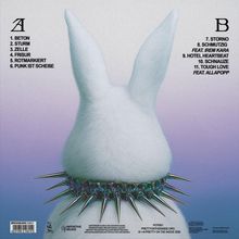 Linke Seite: 

1. BETON
2. STURM
3. ZELLE
4. FRISUR
5. ROTMARKIERT
6. PUNK IST SCHEIßE

Rechte Seite:

7. STORNO
8. SCHMUTZIG FEAT. IREM KARA
9. HOTEL HEARTBEAT
10. SCHNAUZE
11. TOUGH LOVE FEAT. ALLAPOPP

Illustration eines Hasens mit Nietenhalsband.