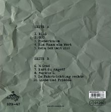 SEITE A: 1. RIAS 2. 0:30 3. Fiebertraum 4. Ein Mann ein Wort 5. Kein Sex (mit Dir) SEITE B: 6. 36 Grad 7. Hast du Angst? 8. Markus L. 9. In Fahrtrichtung rechts 10. Liebe und Frieden. Unten ein Pferdelogo und der Text "Bakraufarfita Records".