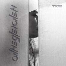 Tice: Ohnegleichen, CD