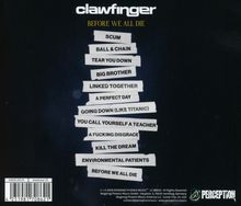 "Before We All Die. SCUM. BALL & CHAIN. TEAR YOU DOWN. BIG BROTHER. LINKED TOGETHER. A PERFECT DAY. GOING DOWN (LIKE TITANIC)."