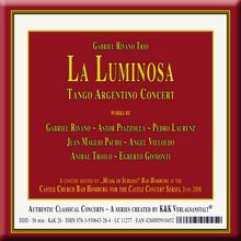 Gabriel Rivano Trio - La Luminosa (Tango Argentino Concert), CD