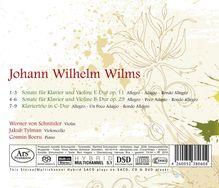 Johann Wilhelm Wilms (1772-1847): Sonaten für Violine &amp; Klavier in E &amp; B (opp.11 &amp; 29), Super Audio CD
