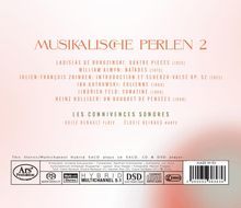 Les Connivences Sonores - Musikalische Perlen 2, Super Audio CD