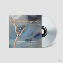 "Entspannungsmusik für dich – the new sound of spa; Sanfte Musik zur Entspannung – mit Klavier und Naturgeräuschen." Ein Cover zeigt einen Baum vor sanften Blautönen.