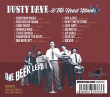 Dusty Dave &amp; The Heart Attacks: One Beer Left, CD