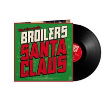 Broilers: Santa Claus (180g), LP