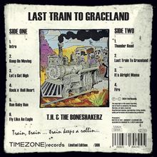 T. H. &amp; The Boneshakerz: Last Train To Graceland (Limited Numbered Edition), LP